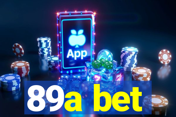 89a bet